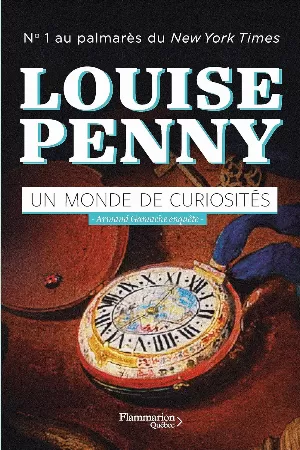 Louise Penny – Un monde de curiosités